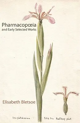 Pharmakopöe und frühe ausgewählte Werke - Pharmacopoeia & Early Selected Works