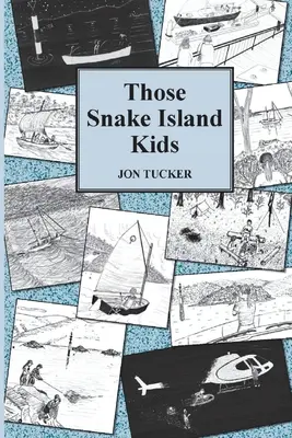 Die Kinder von Snake Island - Those Snake Island Kids