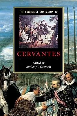 Der Cambridge-Begleitband zu Cervantes - The Cambridge Companion to Cervantes