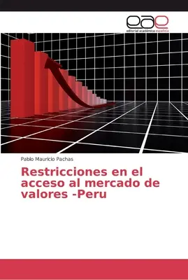 Restriktionen beim Zugang zum Wertschriftenmarkt - Peru - Restricciones en el acceso al mercado de valores -Peru