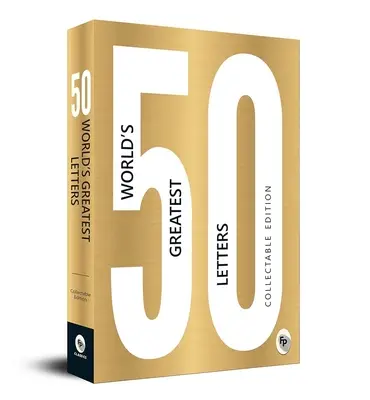 Die 50 großartigsten Briefe der Welt: Sammelbare Ausgabe - 50 World's Greatest Letters: Collectable Edition