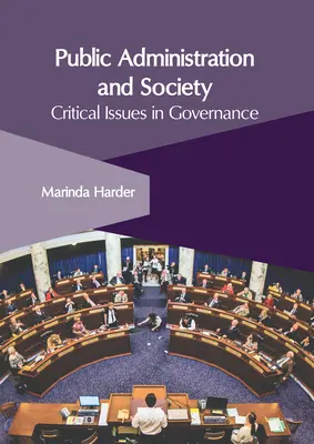 Öffentliche Verwaltung und Gesellschaft: Kritische Fragen der Governance - Public Administration and Society: Critical Issues in Governance
