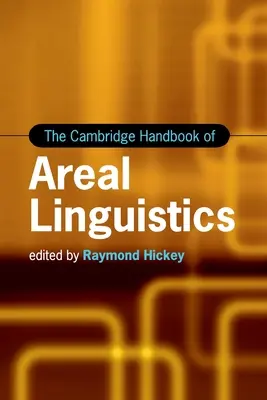 Das Cambridge Handbuch der Areallinguistik - The Cambridge Handbook of Areal Linguistics
