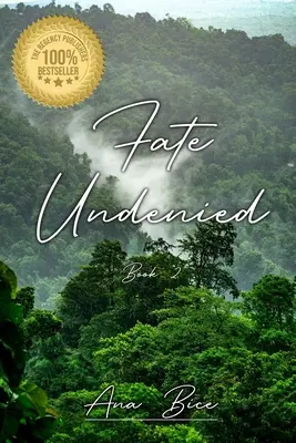 Unverleugnetes Schicksal: Buch 2 - Fate Undenied: Book 2