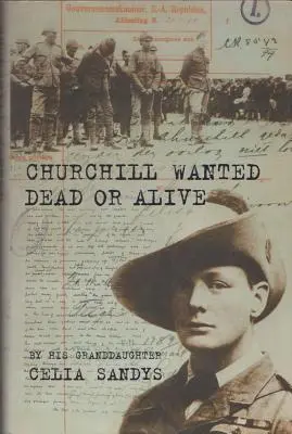 Churchill: Tot oder lebendig gesucht - Churchill Wanted Dead or Alive