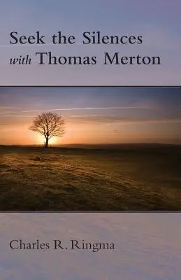 Suchet die Stille mit Thomas Merton - Seek the Silences with Thomas Merton