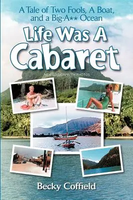 Das Leben war ein Kabarett - Life Was A Cabaret