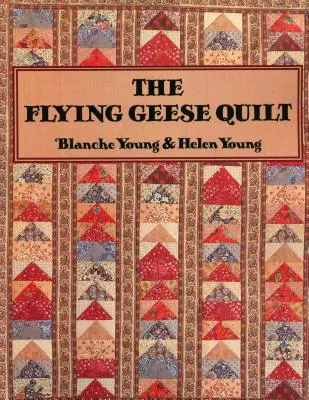 Flying Geese Quilt - Der - Print on Demand Edition - Flying Geese Quilt - The - Print on Demand Edition