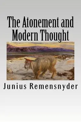 Das Sühnopfer und das moderne Denken - The Atonement and Modern Thought