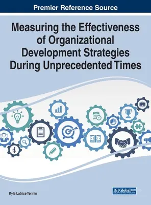 Messung der Effektivität von Organisationsentwicklungsstrategien in Zeiten des Umbruchs - Measuring the Effectiveness of Organizational Development Strategies During Unprecedented Times