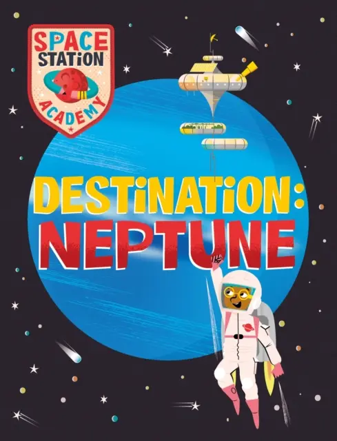 Raumstation-Akademie: Reiseziel Neptun - Space Station Academy: Destination Neptune