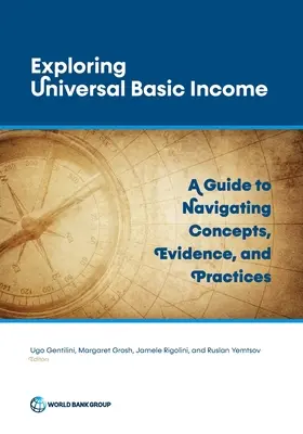 Universelles Grundeinkommen erforschen: Ein Leitfaden für die Navigation durch Konzepte, Beweise und Praktiken - Exploring Universal Basic Income: A Guide to Navigating Concepts, Evidence, and Practices