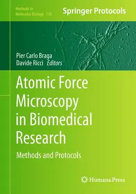 Rasterkraftmikroskopie in der biomedizinischen Forschung: Methoden und Protokolle - Atomic Force Microscopy in Biomedical Research: Methods and Protocols