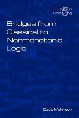 Brücken von klassischer zu nichtmonotoner Logik - Bridges from Classical to Nonmonotonic Logic