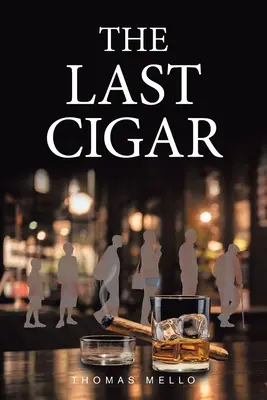 Die letzte Zigarre - The Last Cigar