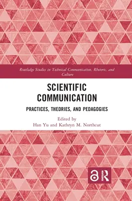 Wissenschaftliche Kommunikation: Praktiken, Theorien und Pädagogik - Scientific Communication: Practices, Theories, and Pedagogies