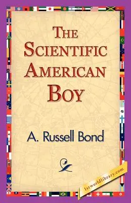 Der wissenschaftliche amerikanische Junge - The Scientific American Boy