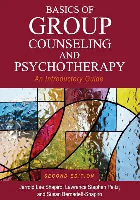 Grundlagen der Gruppenberatung und Psychotherapie: Ein einführender Leitfaden - Basics of Group Counseling and Psychotherapy: An Introductory Guide