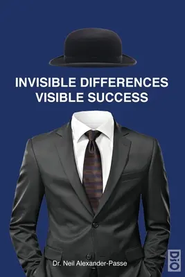 Unsichtbare Unterschiede, sichtbarer Erfolg - Invisible Differences, Visible Success