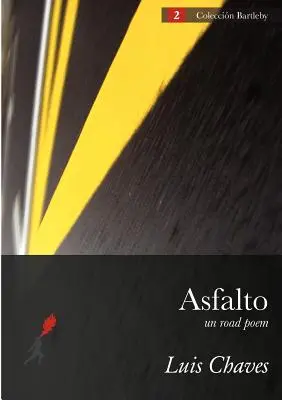 Asfalto (Ein Straßengedicht) - Asfalto (Un Road Poem)