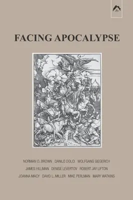 Der Apokalypse ins Auge sehen - Facing Apocalypse