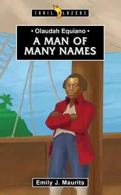 Olaudah Equiano: Ein Mann mit vielen Namen - Olaudah Equiano: A Man of Many Names