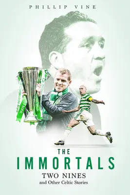 Die Unsterblichen: Zwei Neunen und andere keltische Geschichten - The Immortals: Two Nines and Other Celtic Stories