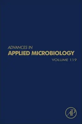 Fortschritte in der angewandten Mikrobiologie - Advances in Applied Microbiology