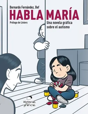 Habla Mara: Eine Erzählung über Autismus - Habla Mara: Una Novela Grfica Sobre el Autismo