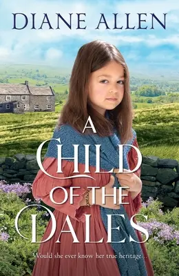 Ein Kind der Dales - A Child of the Dales