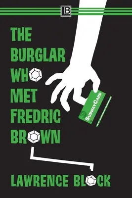 Der Einbrecher, der Fredric Brown traf - The Burglar Who Met Fredric Brown