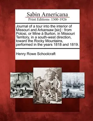 Tagebuch einer Reise in das Innere von Missouri und Arkansaw [Sic]: Von Potosi, oder Mine a Burton, im Missouri Territorium, in südwestlicher Richtung, T - Journal of a Tour Into the Interior of Missouri and Arkansaw [Sic]: From Potosi, or Mine a Burton, in Missouri Territory, in a South-West Direction, T