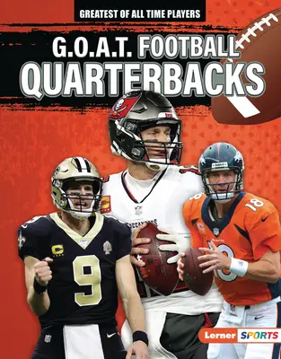 G.O.A.T. Fußball Quarterbacks - G.O.A.T. Football Quarterbacks