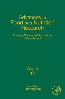 Neue Quellen und Anwendungen von alternativen Proteinen: Band 101 - Emerging Sources and Applications of Alternative Proteins: Volume 101