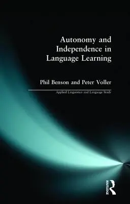 Autonomie und Selbstständigkeit beim Sprachenlernen - Autonomy and Independence in Language Learning