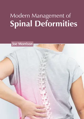 Modernes Management von Wirbelsäulendefekten - Modern Management of Spinal Deformities