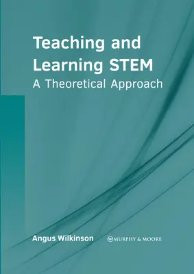 Lehren und Lernen von Stem: Ein theoretischer Ansatz - Teaching and Learning Stem: A Theoretical Approach