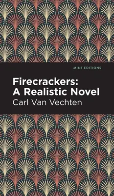 Knallfrösche: Ein realistischer Roman - Firecrackers: A Realistic Novel