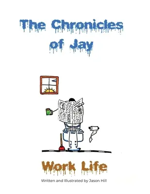 Die Chroniken von Jay: Das Arbeitsleben - The Chronicles of Jay: Work Life