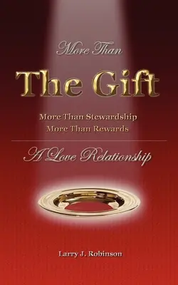 Mehr als nur ein Geschenk: Eine Liebesbeziehung - More Than the Gift: A Love Relationship