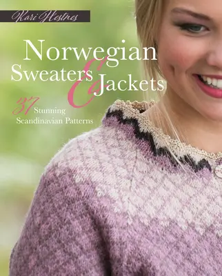Norwegische Pullover und Jacken: 37 atemberaubende skandinavische Muster - Norwegian Sweaters and Jackets: 37 Stunning Scandinavian Patterns
