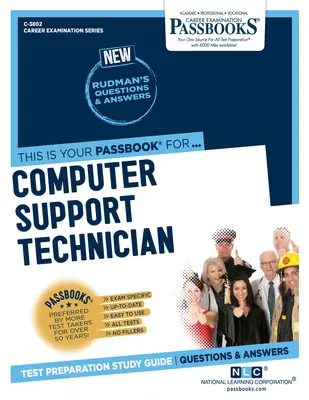 Techniker für Computerunterstützung (C-3802): Studienführer für Sparbücher - Computer Support Technician (C-3802): Passbooks Study Guide