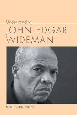 John Edgar Wideman verstehen - Understanding John Edgar Wideman