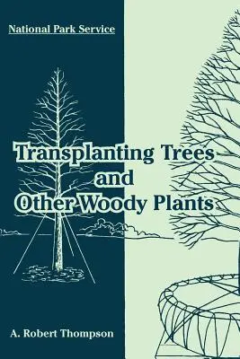 Umpflanzen von Bäumen und anderen Gehölzen - Transplanting Trees and Other Woody Plants