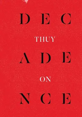 Dekadenz - Decadence