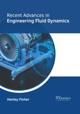 Jüngste Fortschritte in der technischen Fluiddynamik - Recent Advances in Engineering Fluid Dynamics