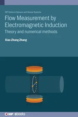 Durchflussmessung durch elektromagnetische Induktion: Theorie und numerische Methoden - Flow Measurement by Electromagnetic Induction: Theory and numerical methods