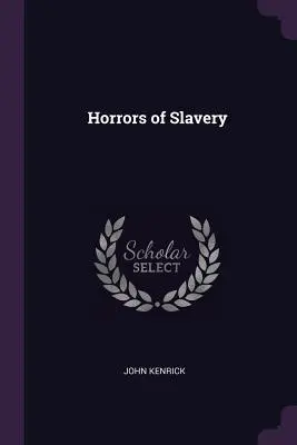 Schrecken der Sklaverei - Horrors of Slavery