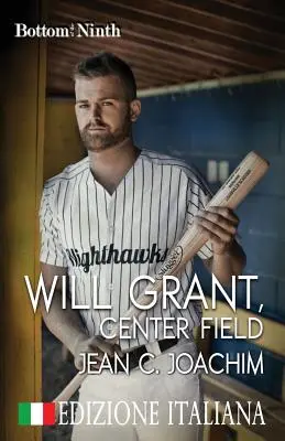 Will Grant, Mittelfeld (Italienische Ausgabe) - Will Grant, Center Field (Edizione Italiana)