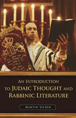 Eine Einführung in das jüdische Denken und die rabbinische Literatur - An Introduction to Judaic Thought and Rabbinic Literature